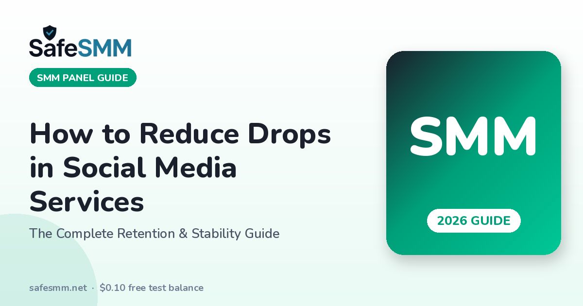 How To Reduce Drops SMM Retention Guide